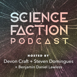 Podcast thumbnail for Science Faction Podcast