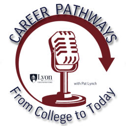 Podcast thumbnail for Career Pathways: From College to Today