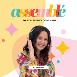 Podcast thumbnail for Assemble Dance Studio Coaching