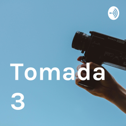 Podcast thumbnail for Tomada 3