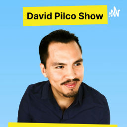 Podcast thumbnail for David Pilco Show - Tech Entrepreneurship