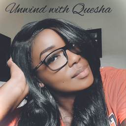 Podcast thumbnail for Unwind with Quesha