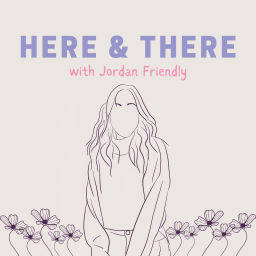 Podcast thumbnail for here & there