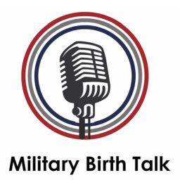 Podcast thumbnail for Military Birth Talk