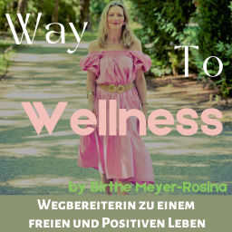 Podcast thumbnail for Way To Wellness