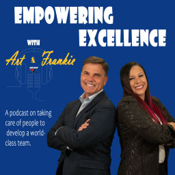 Podcast thumbnail for Empowering Excellence with Art & Frankie