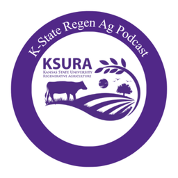 Podcast thumbnail for K-State Regen Ag Podcast
