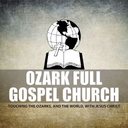 Podcast thumbnail for Ozark Full Gospel Church