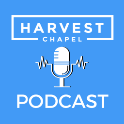 Podcast thumbnail for Harvest Chapel Podcast