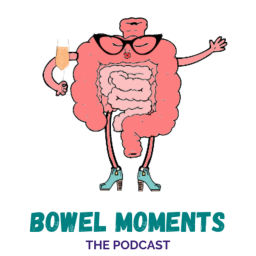 Podcast thumbnail for Bowel Moments