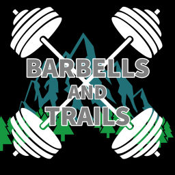 Podcast thumbnail for Barbells and Trails
