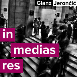 Podcast thumbnail for In Medias Res with Glanz & Jerončić