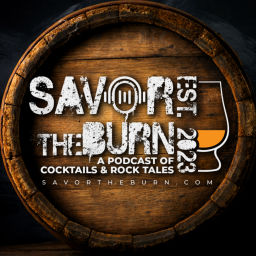 Podcast thumbnail for Savor the Burn: Cocktails &amp; Rock Tales