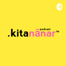 Podcast thumbnail for Kita Nanar Podcast