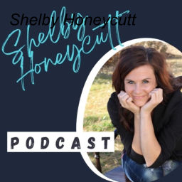 Podcast thumbnail for Shelby Honeycutt Podcast