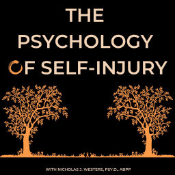 Podcast thumbnail for The Psychology of Self-Injury: Exploring Self-Harm & Mental Health