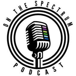 Podcast thumbnail for On The Spectrum Podcast
