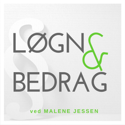 Podcast thumbnail for Løgn & Bedrag
