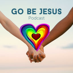 Podcast thumbnail for Go Be Jesus Podcast