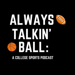 Podcast thumbnail for Always Talkin' Ball