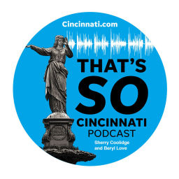 Podcast thumbnail for That's So Cincinnati