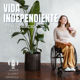 Podcast thumbnail for Vida Independiente con Horacio Esparza