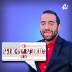 Podcast thumbnail for The Anthony Miragliotta Show