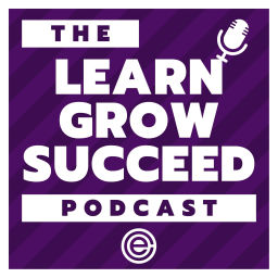 Podcast thumbnail for Learn Grow Succeed Leadership Podcast