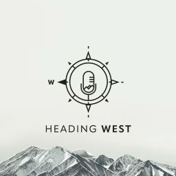 Podcast thumbnail for Heading West