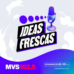 Podcast thumbnail for Ideas Frescas