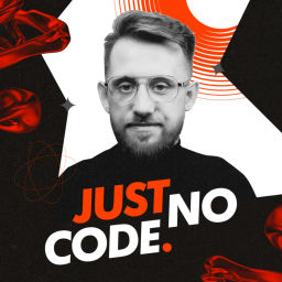Podcast thumbnail for Just No-Code
