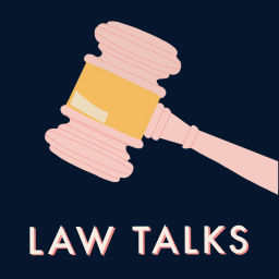 Podcast thumbnail for Law Talks