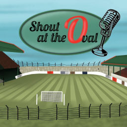 Podcast thumbnail for Shout at the Oval