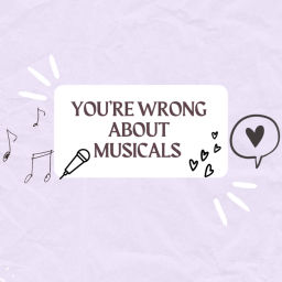 Podcast thumbnail for You’re wrong about musicals