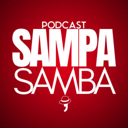 Podcast thumbnail for Sampa Samba (Pausa Técnica)