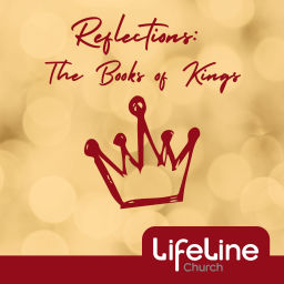 Podcast thumbnail for Reflections on Kings 1 & 2