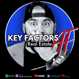 Podcast thumbnail for Key Factors Real Estate AF