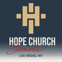 Podcast thumbnail for HopeChurchLV Sermon Audio