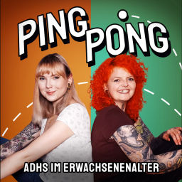 Podcast thumbnail for Ping Pong - ADHS im Erwachsenenalter