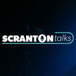 Podcast thumbnail for Scranton Talks