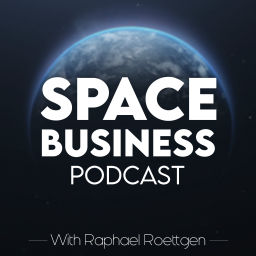 Podcast thumbnail for Space Business Podcast