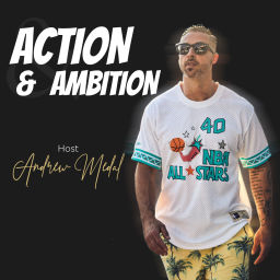 Podcast thumbnail for Action and Ambition