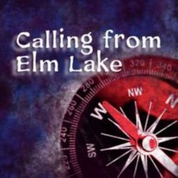 Podcast thumbnail for Calling From Elm Lake