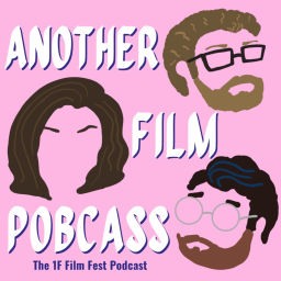 Podcast thumbnail for Another Film Pobcass