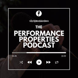 Podcast thumbnail for Performance Properties Podcast