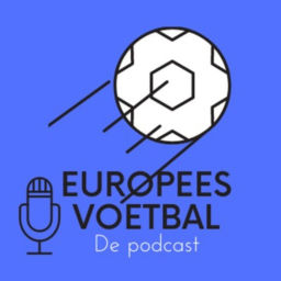 Podcast thumbnail for Europees voetbal