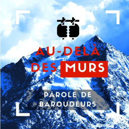 Podcast thumbnail for Au-delà des murs