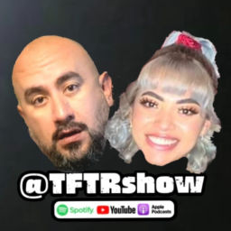Podcast thumbnail for TFTR Show with Freddy and Lissy