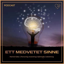 Podcast thumbnail for Ett medvetet sinne