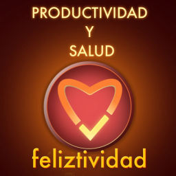 Podcast thumbnail for Feliztividad: Productividad y Salud